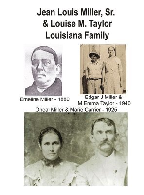 Jean Louis Miller, Sr. Louisiana Family 1