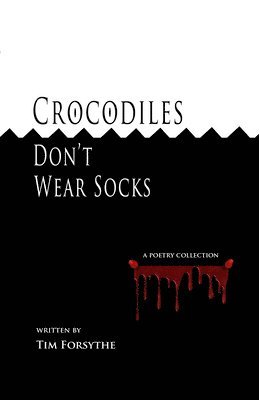 Crocodiles Don't Wear Socks 1