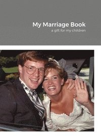 bokomslag My Marriage Book