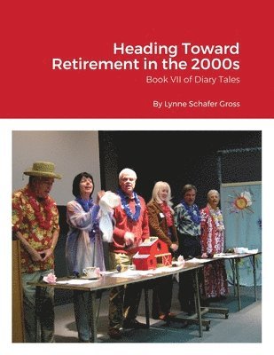 Lynne Gross - Heading Toward Retirement in the 2000s, Häftad