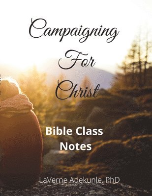 Campaigning For Christ 1