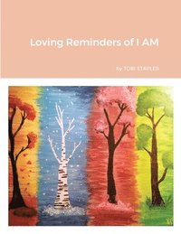 bokomslag Loving Reminders of I AM