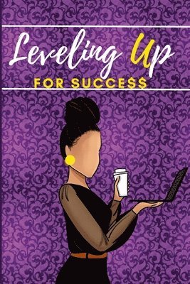Leveling Up For Success 1