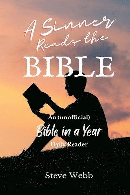 A Sinner Reads the Bible 1