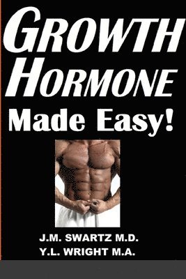 Growth Hormone Made Easy! 1