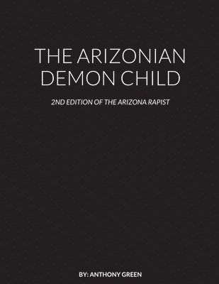 Arizonian Demon Child 1