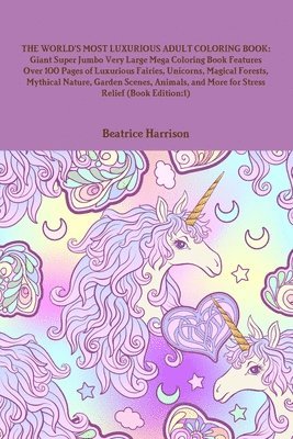 Beatrice Harrison - World's Most Luxurious Adult Coloring Book, Häftad