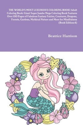 WORLD'S MOST LUXURIOUS COLORING BOOK! Adult Coloring Book
