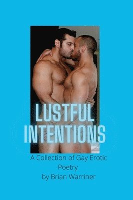 Lustful Intentions 1