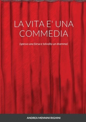 La Vita E' Una Commedia 1