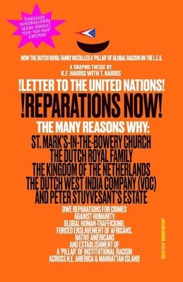 bokomslag !LETTER TO THE UNITED NATIONS! !REPARATIONS NOW! The Many Reasons Why