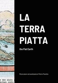 bokomslag La Terra Piatta