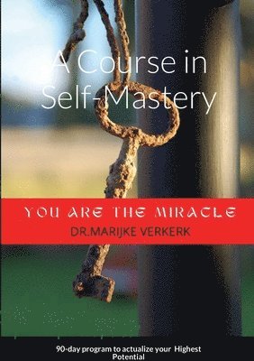 Course in Self-Mastery