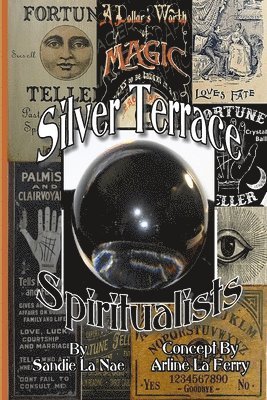 Silver Terrace Spiritualists 1