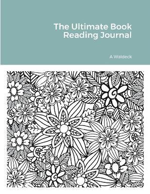 The Ultimate Book Reading Journal 1