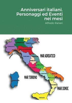 bokomslag Anniversari italiani. Personaggi ed Eventi nei mesi