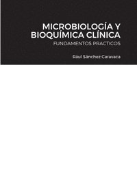 bokomslag Microbiologa Y Bioqumica Clnica