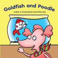 bokomslag Goldfish and Poodle
