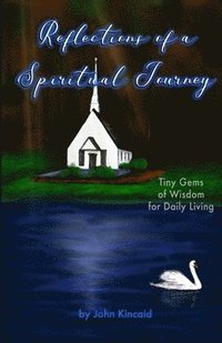 bokomslag Reflections of a Spiritual Journey