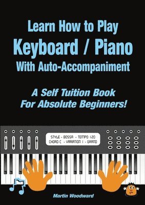 Learn How to Play Keyboard / Piano With Auto-Accompaniment 1