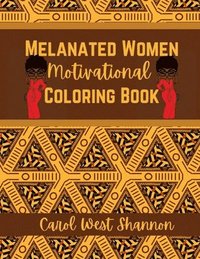 bokomslag Melanated Women Motivated Coloring Book