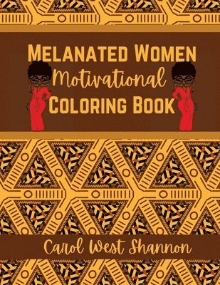 Melanated Women Motivated Coloring Book 1