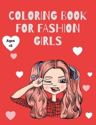 Coloring Book for Fashion Girls 1