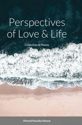 bokomslag Perspectives of Love and Life