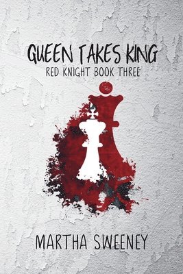 Martha Sweeney - Queen Takes King, Häftad