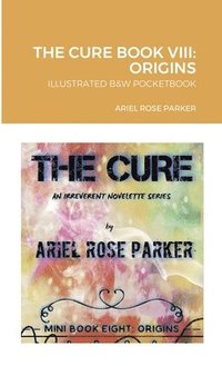 bokomslag The Cure Book VIII