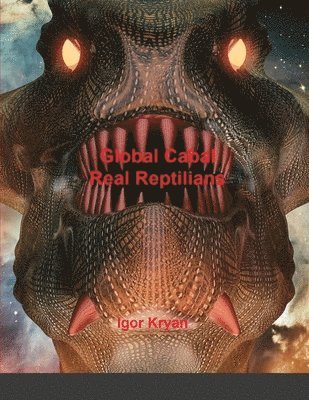 bokomslag Global Cabal Real Reptilians