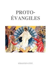 bokomslag Proto-Evangiles