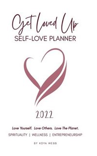 bokomslag 2022 Get Loved Up Planner (White)