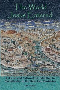 bokomslag World Jesus Entered