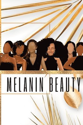 Melanin Beauty Journal