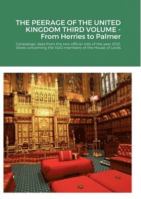 Mario Gregorio - PEERAGE OF THE UNITED KINGDOM THIRD VOLUME - From Herries to Palmer, Häftad