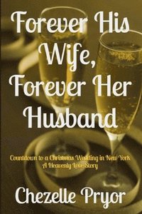 bokomslag Forever His Wife, Forever Her Husband
