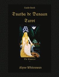 bokomslag Tuatha de Danaan Tarot Guidebook