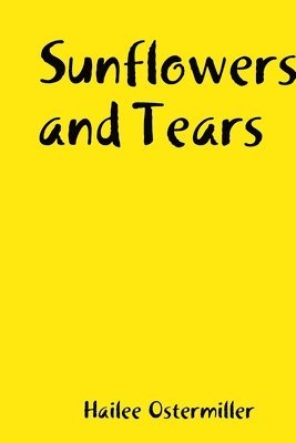 bokomslag Sunflowers and Tears