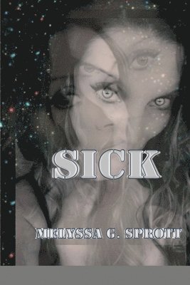 Sick 1