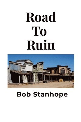 Road To Ruin 1