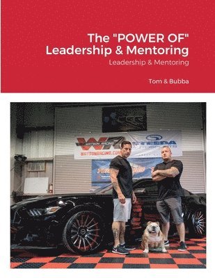 bokomslag The &quot;POWER OF&quot; Leadership & Mentoring