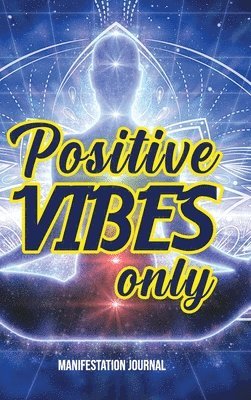 bokomslag Positive Vibes Only