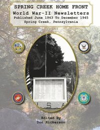 bokomslag Spring Creek Home Front Newsletter June 1943 to December 1945