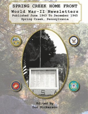 bokomslag Spring Creek Home Front Newsletter June 1943 to December 1945