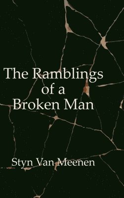 bokomslag Ramblings of a Broken Man