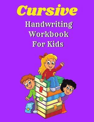 bokomslag Cursive Handwriting Workbook For Kids