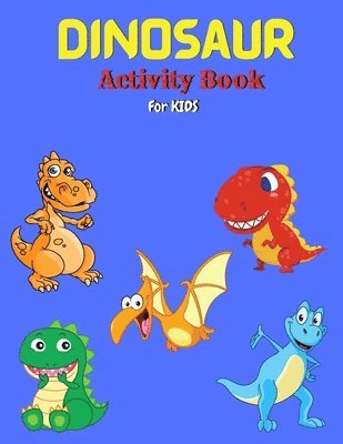 Dinosaur Activity Book for Kids 1