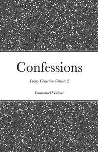 bokomslag Confessions poetry collection volume 2