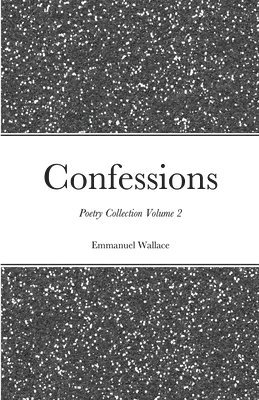 bokomslag Confessions poetry collection volume 2